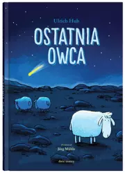 Ostatnia owca - Ulrich Hub, Jrg Mhle, Anna Gamroth