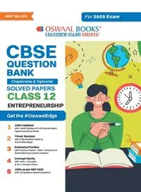 Oswaal CBSE Question Bank Class 12 Entrepreneurship, Chapterwise and Topicwise Solved Papers For Board Exams 2025 - , Oswaal Editorial Board