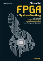 Oswoić FPGA z SystemVerilog - Marta Kozik