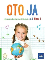 Oto ja SP 1 Ćw. matematyczno-przyrodnicze cz.1 - Anna Stalmach-Tkacz, Joanna Wosianek, Karina Mucha