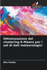 Ottimizzazione del clustering K-Means per i set di dati meteorologici - Sindhu Ritu