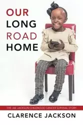 Our Long Road Home - Jackson Clarence