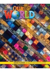 Our World 2nd edition Level 6 Lesson Planner + SB - Kate Cory-Wright; Kaj Schwermer