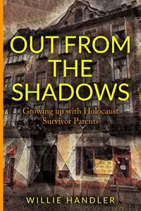 Out from the Shadows - Willie Handler