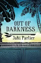 Out of Darkness - Parlier Jaki