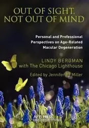 Out of Sight, Not Out of Mind - Lindy Bergman