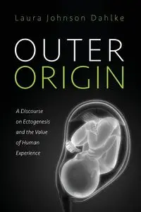 Outer Origin - Laura Johnson Dahlke