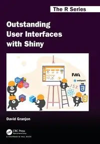 Outstanding User Interfaces with Shiny - David Granjon