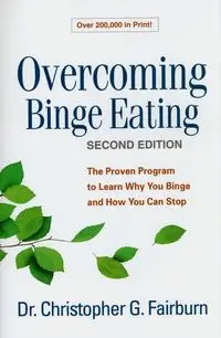 Overcoming Binge Eating, Secon