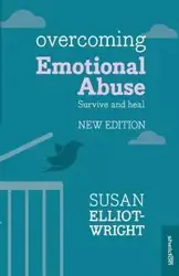 Overcoming Emotional Abuse - Susan Elliot-Wright