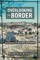 Overlooking the Border - Dana Hercbergs