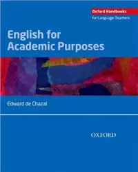 Oxford Handbooks for Language Teachers: English for Academic Purposes - Edward  de Chazal