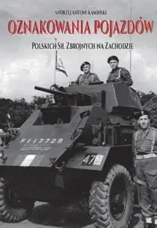 Oznakowania pojazdów Pol. Sił Zbrojnych na Zacho. - Andrzej Antoni Kamiński