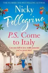 P.S. Come to Italy - Nicky Pellegrino