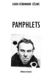 PAMPHLETS - Céline Louis-Ferdinand