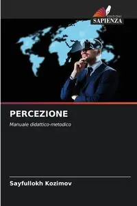 PERCEZIONE - Kozimov Sayfullokh