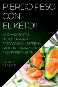 PIERDO PESO CON EL KETO!! - BRUNO PEREIRO