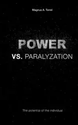 POWER VS. PARALYZATION - Torell Magnus A.