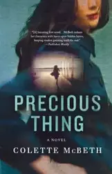 PRECIOUS THING - COLETTE MCBETH