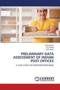 PRELIMINARY DATA ASSESSMENT OF INDIAN POST OFFICES - Kanda Rohit