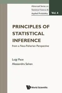 PRINCIPLES OF STATISTICAL INFERENCE (V4) - LUIGI ALESSANDRA PACE SALVAN