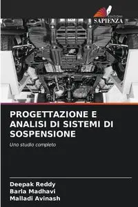 PROGETTAZIONE E ANALISI DI SISTEMI DI SOSPENSIONE - Reddy Deepak