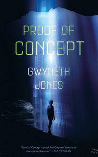 PROOF OF CONCEPT - Gwyneth Jones