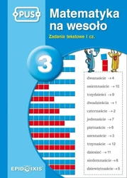 PUS Matematyka na wesoło 3 Zadania tekstowe I cz. - Maria Krupska, Bogusław Świdnicki