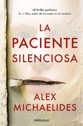 Paciente Silenciosa - Alex Michaelides