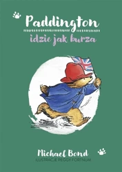 Paddington idzie jak burza - Michael Bond