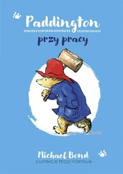 Paddington przy pracy w.2022 - Michael Bond, Anna Pajek