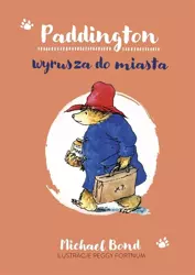 Paddington wyrusza do miasta w.2022 - Michael Bond, Anna Pajek