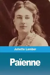 Païenne - Juliette Lamber