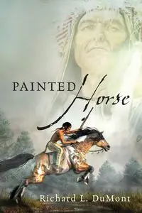 Painted Horse - Richard L. DuMont