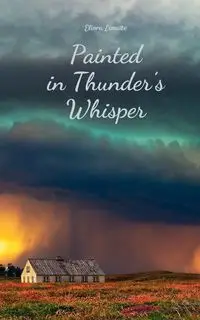 Painted in Thunder's Whisper - Lumiste Eliora