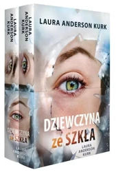 Pakiet: Dziewczyna ze szkła T.1-2 - Laura Anderson Kurk