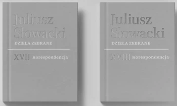 Pakiet XVII-XVIII Korespondencja. Juliusz Słowacki. Dzieła zebrane - Juliusz Słowacki