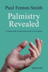Palmistry Revealed - Paul Fenton-Smith J