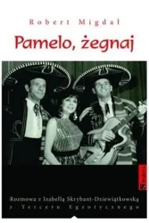 Pamelo, żegnaj - Robert Migdał