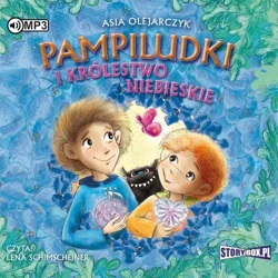 Pampiludki i Królestwo Niebieskie T.2 audiobook - Asia Olejarczyk