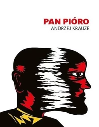 Pan Pióro - Andrzej Krauze