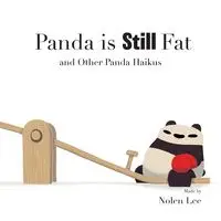 Panda is Still Fat - Lee Nolen