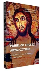 Panie, co chcesz, abym czynił? - Martina Kreidler-Kos, Niklaus Kuster OFMCap