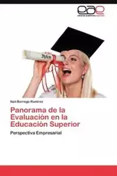 Panorama de la Evaluación en la Educación Superior - Borrego Ramírez Nali