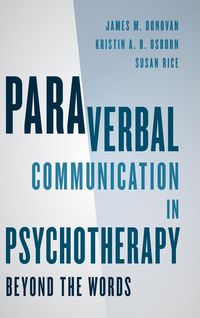 Paraverbal Communication in Psychotherapy - Donovan James M.