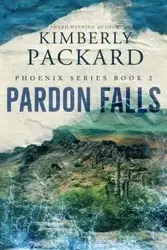 Pardon Falls - Kimberly Packard