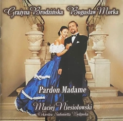 Pardon Madame CD - Grażyna Brodzińska, Bogusław Morka