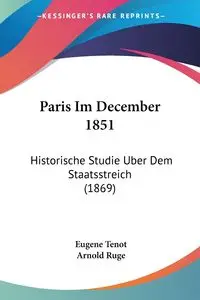 Paris Im December 1851 - Eugene Tenot