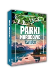 Parki narodowe świata - praca zbiorowa