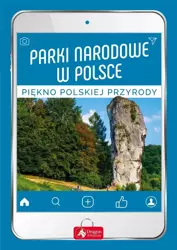 Parki narodowe w Polsce - praca zbiorowa
